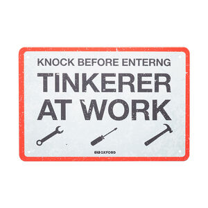 OXFORD Garage Metal Sign: TINKERER 