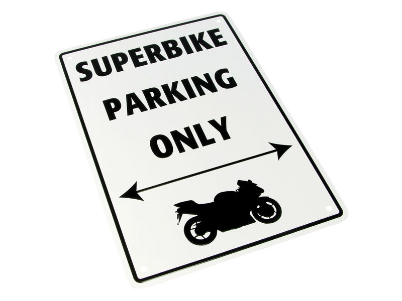 BIKE IT Aluminium Parking Sign - Superbike Parking Only click to zoom image